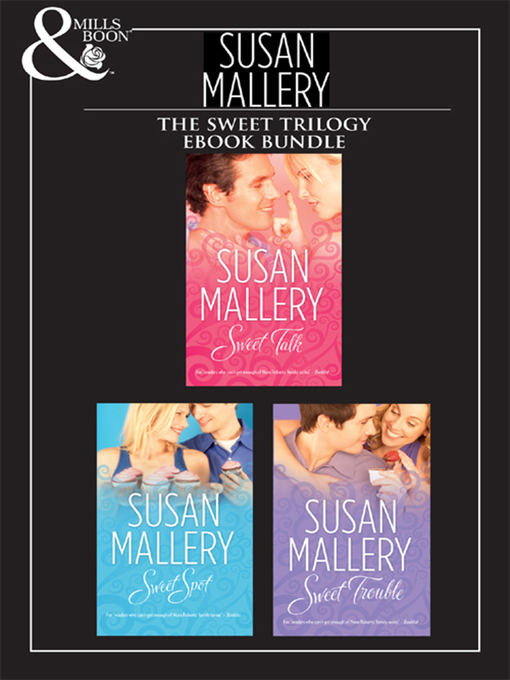 Title details for Sweet Trilogy by Susan Mallery - Wait list